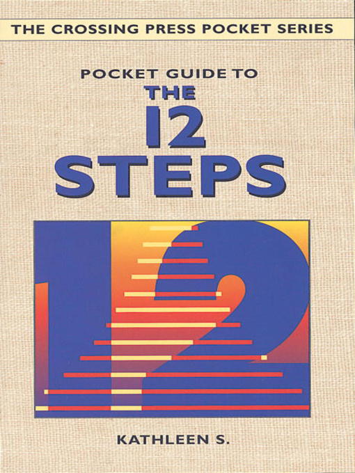 Title details for Pocket Guide to the 12 Steps by Kathleen S. - Available